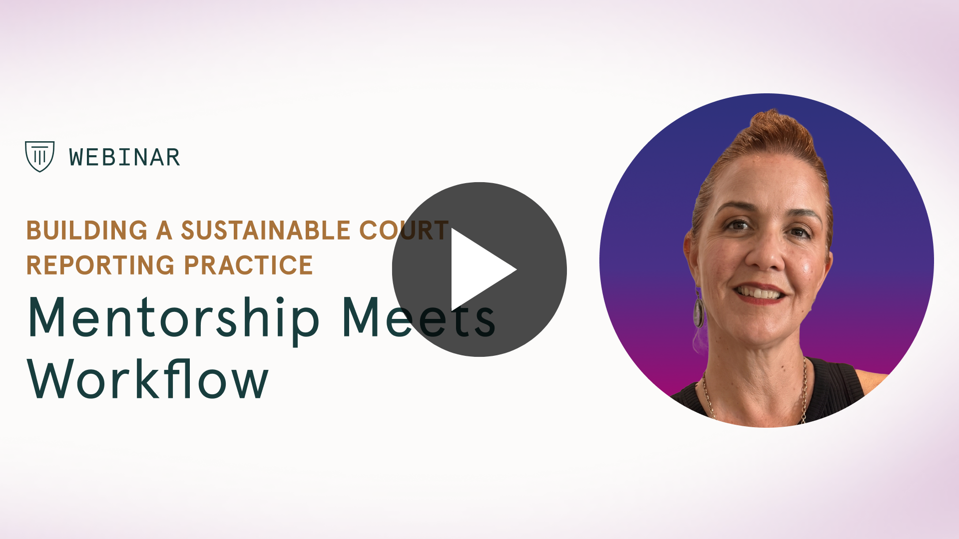 Watch Now: How to Build a Sustainable Court Reporting Practice From Day One